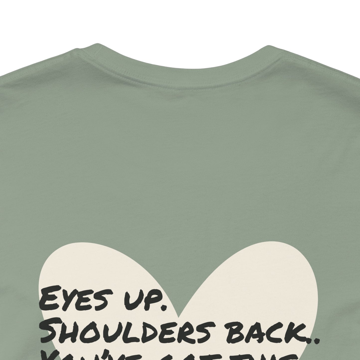 "You've Got This" T-Shirt - Eight Count Club Edition