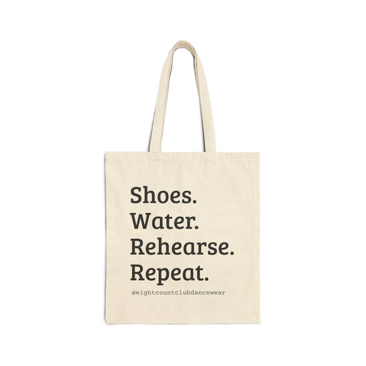Shoes, Water, Rehearse, Repeat Tote